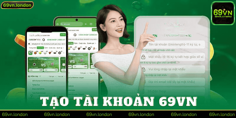 Tạo Tài Khoản 69vn